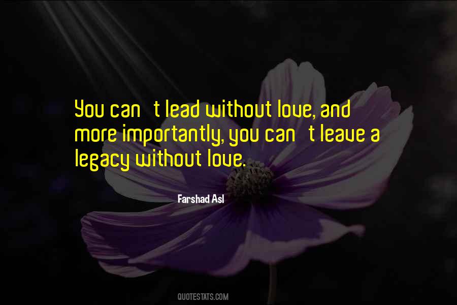 Quotes About Legacy #107498 Quotes About Legacy #107498