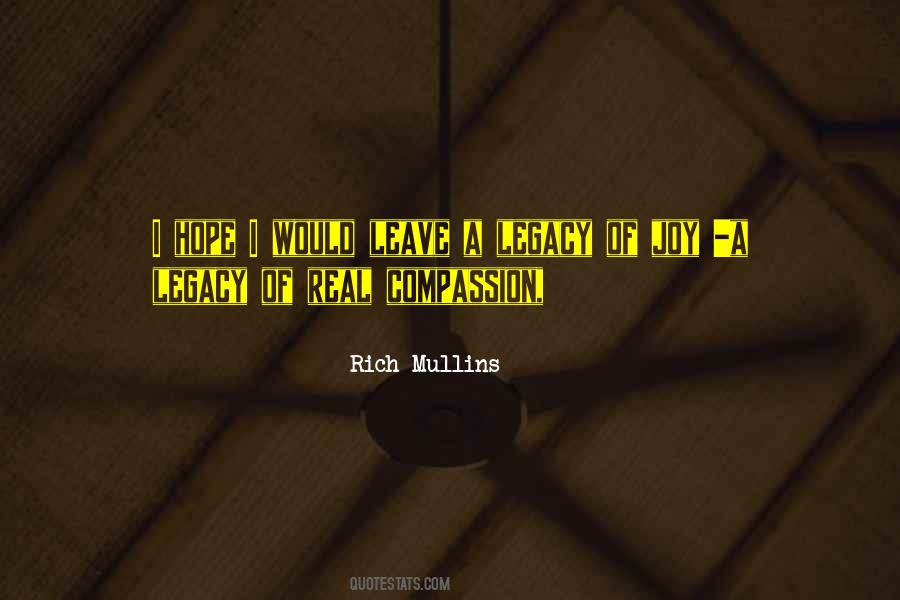 Quotes About Legacy #11080 Quotes About Legacy #11080