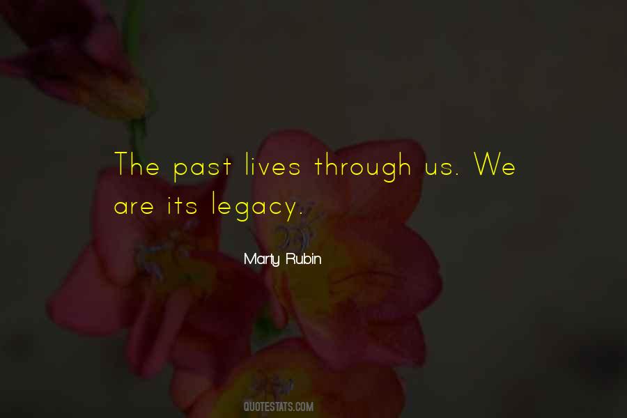 Quotes About Legacy #111708 Quotes About Legacy #111708