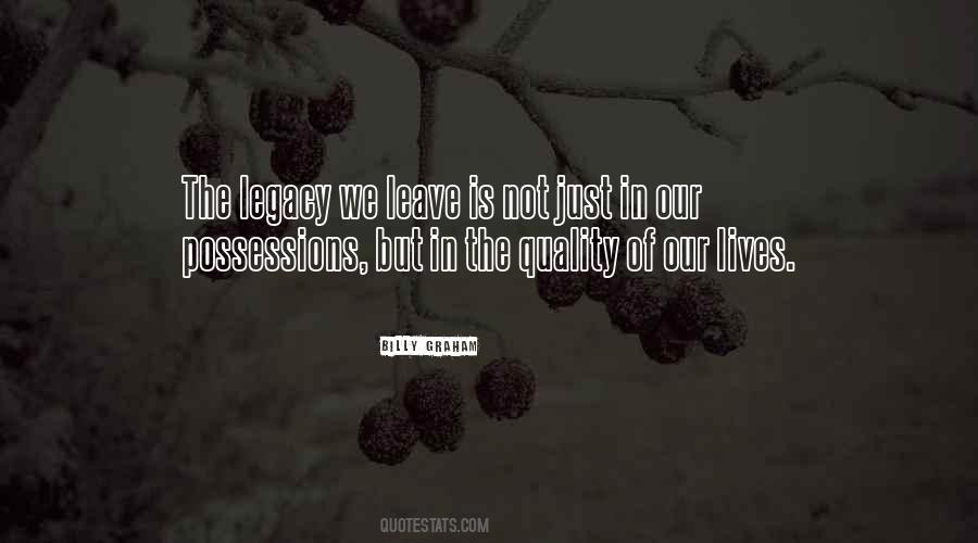 Quotes About Legacy #1239351