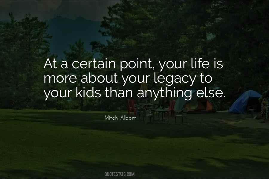 Quotes About Legacy #131621 Quotes About Legacy #131621