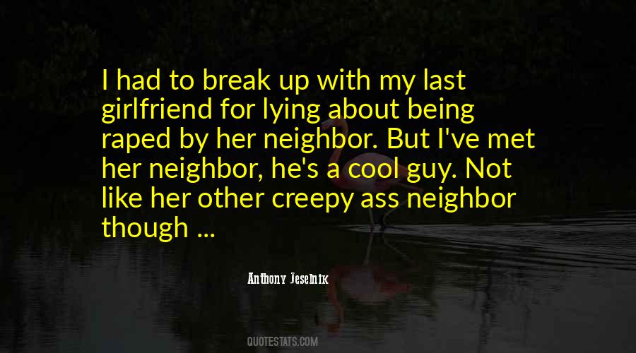 Quotes About A Lying Girlfriend #1581432