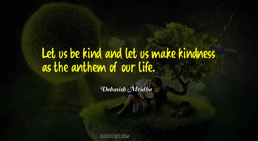 Let Us Be Kind Quotes #887500