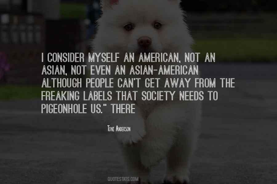 Quotes About Labels In Society #558421