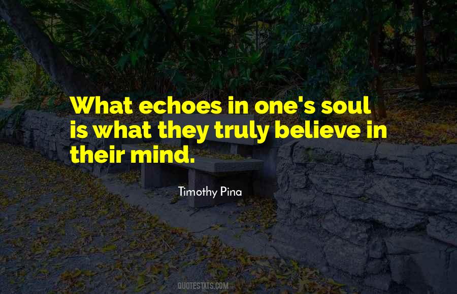 Quotes About Echoes #1175017