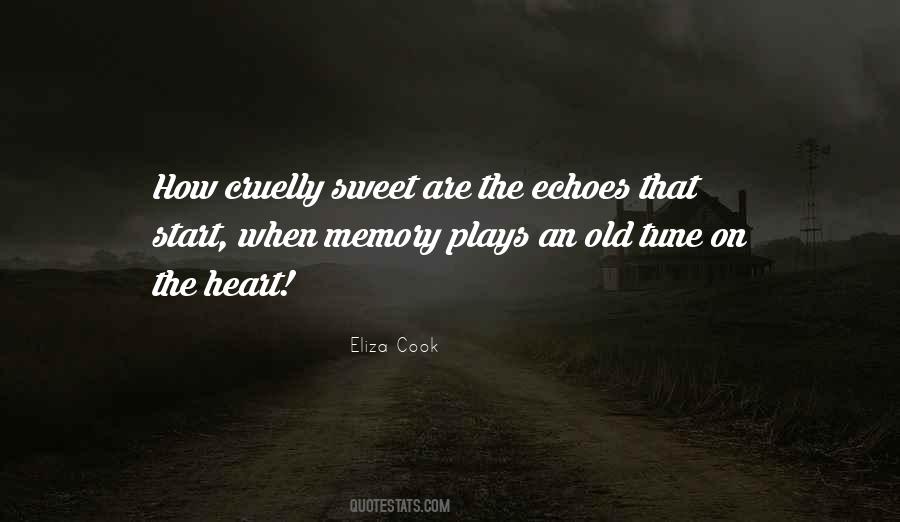 Quotes About Echoes #1352378