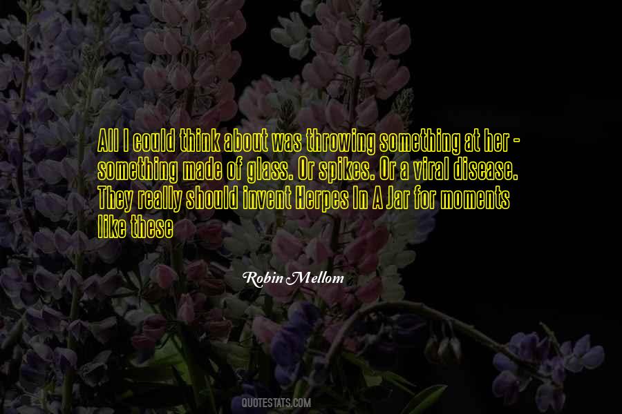 Viral Disease Quotes #1618321