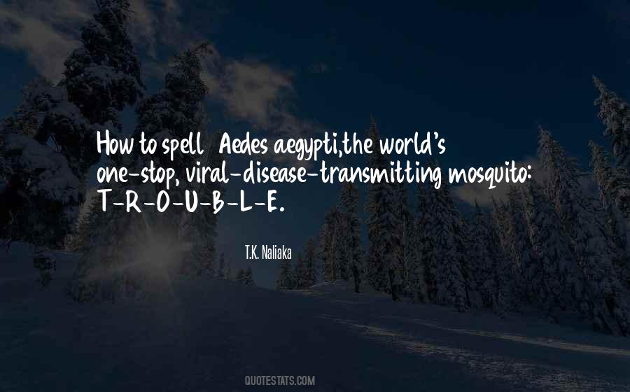 Viral Disease Quotes #257118