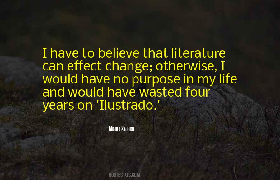 Quotes About Literature And Life #117539