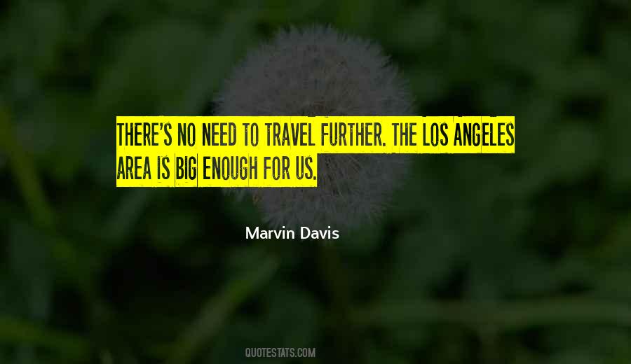 Quotes About Need To Travel #1259822