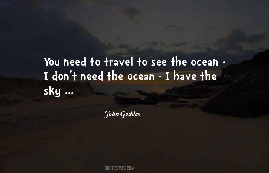 Quotes About Need To Travel #1838785