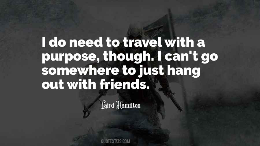 Quotes About Need To Travel #829627