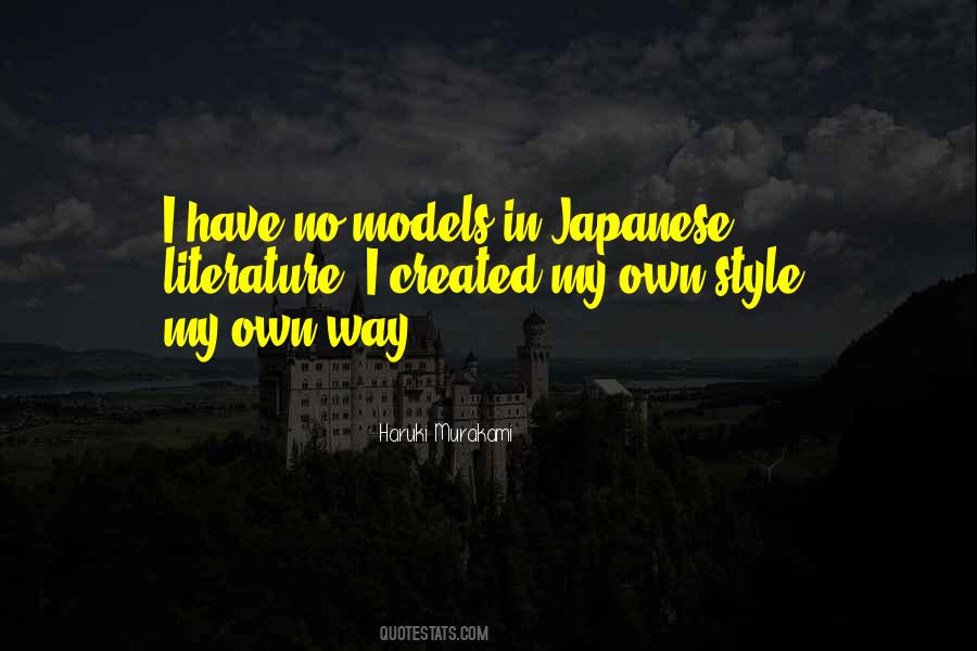 Quotes About I Have My Own Style #160983