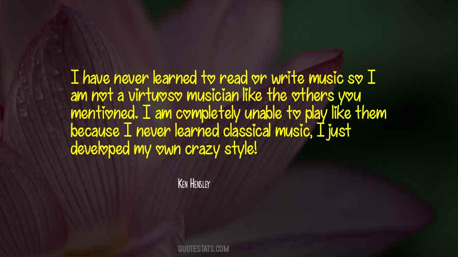 Quotes About I Have My Own Style #975611