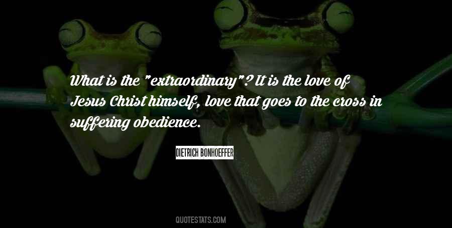 Quotes About Extraordinary Love #1095007