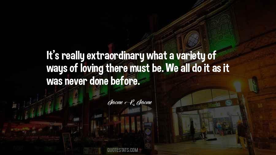 Quotes About Extraordinary Love #839045