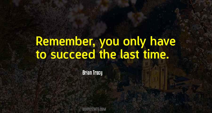 Quotes About Time To Give Up #413858