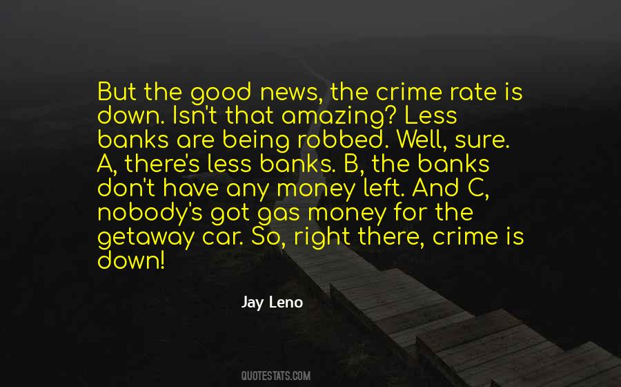 Crime Rate Quotes #1335908