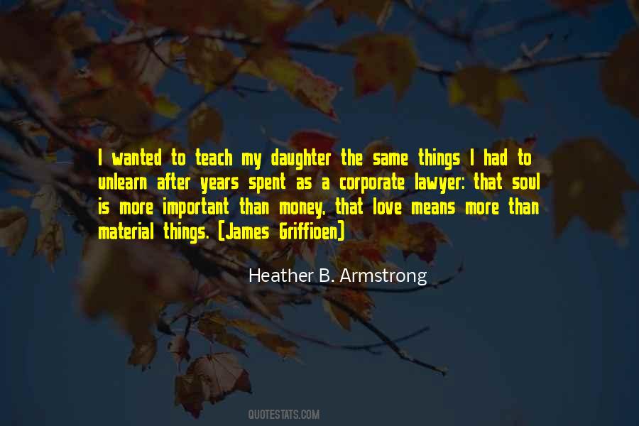 Quotes About How Love Is More Important Than Money #1834815