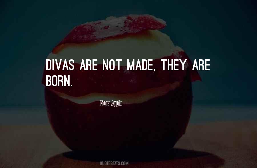 Quotes About Divas #1267721