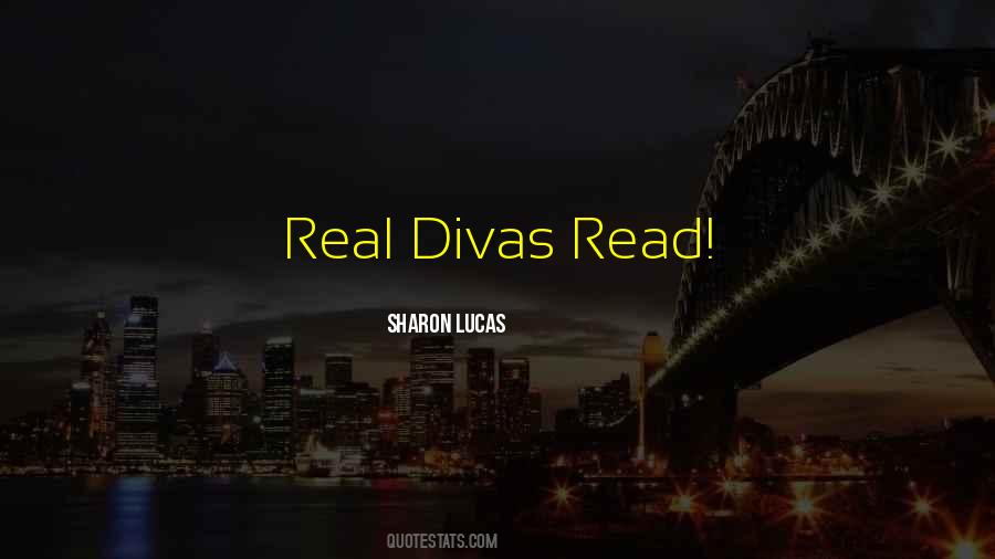 Quotes About Divas #1780140