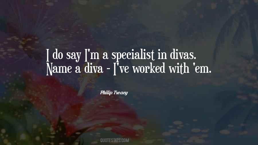 Quotes About Divas #830133
