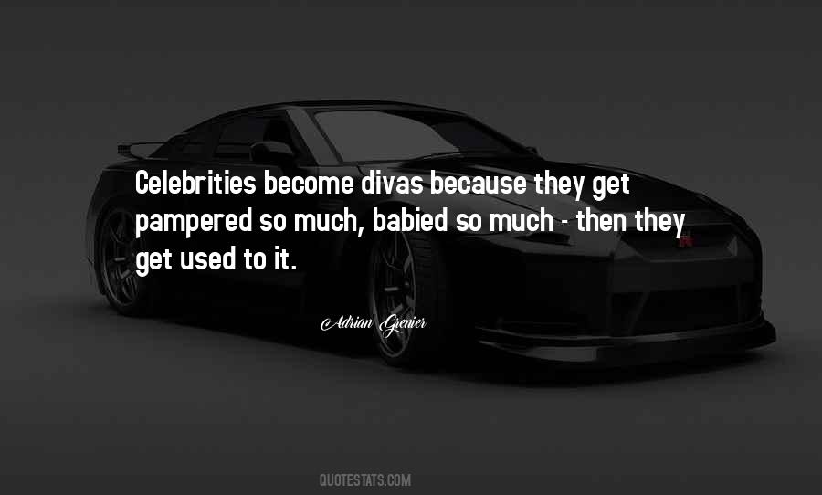 Quotes About Divas #944289