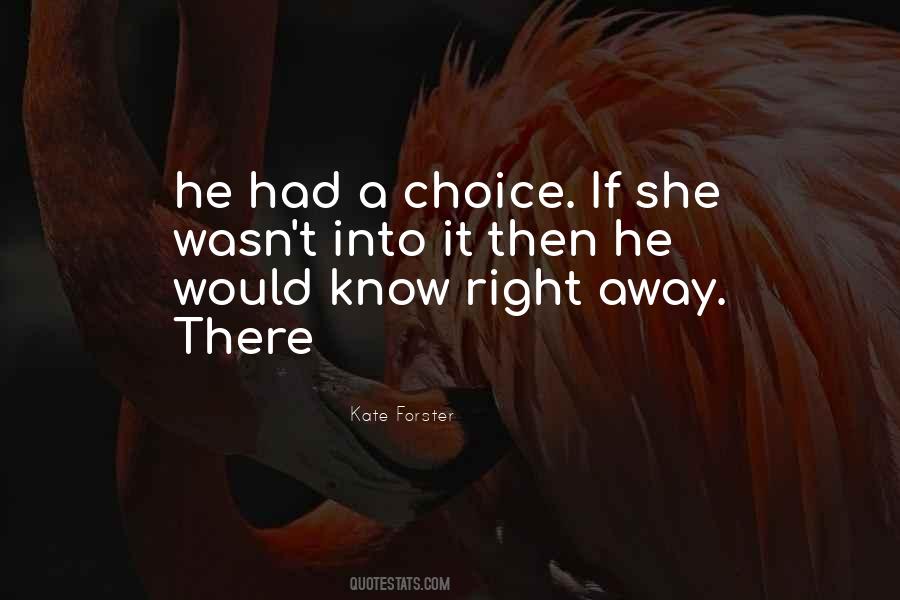 Right Away Quotes #1018505