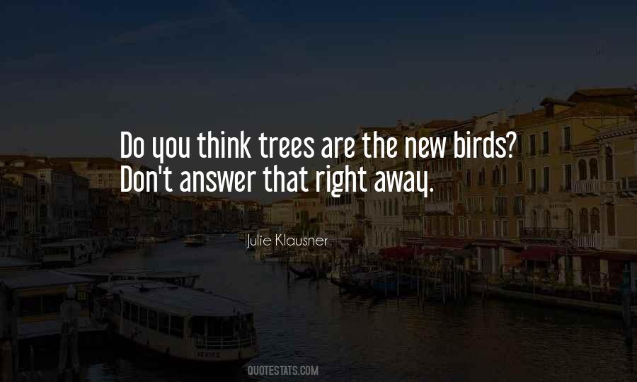 Right Away Quotes #1272257