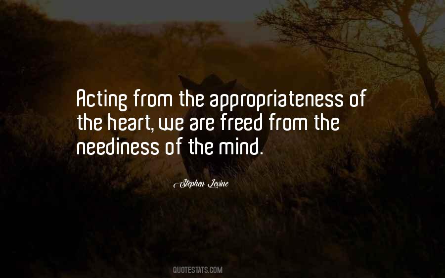 Quotes About Neediness #579452