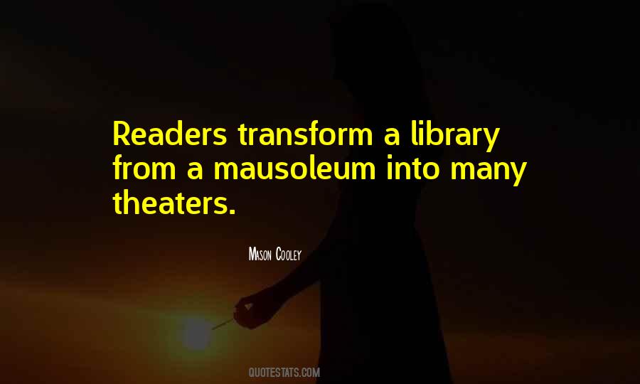 Quotes About Readers Theater #248495