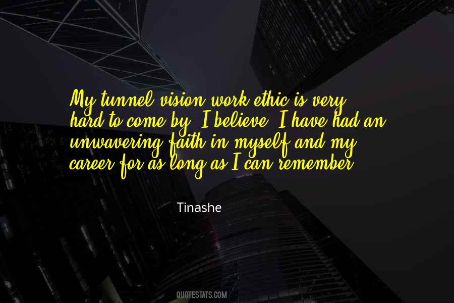 Quotes About Tunnel Vision #1514440