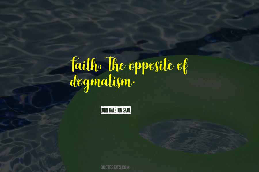 Quotes About Dogmatism #1512415