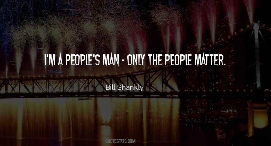 People Matter Quotes #275649