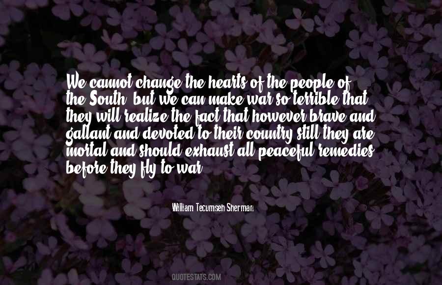 Quotes About Brave Hearts #1452060