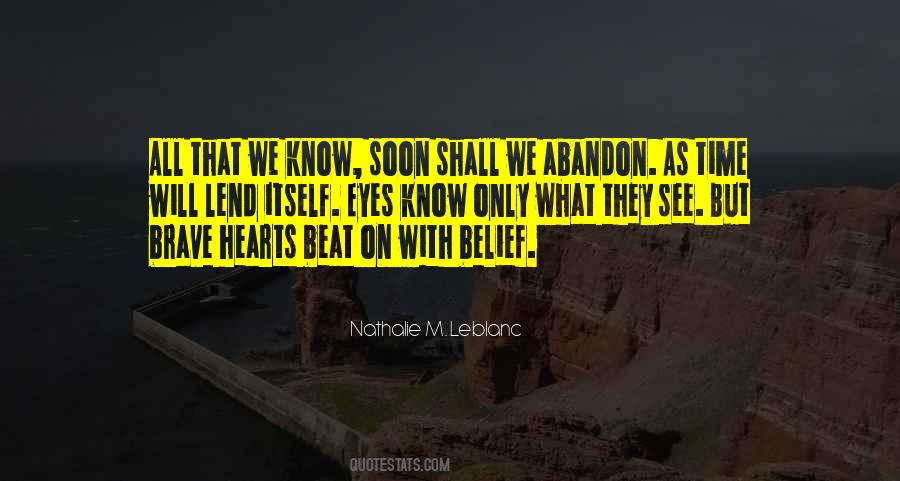 Quotes About Brave Hearts #1829385