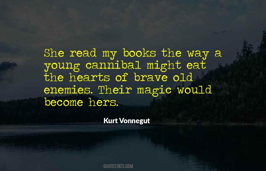 Quotes About Brave Hearts #221149