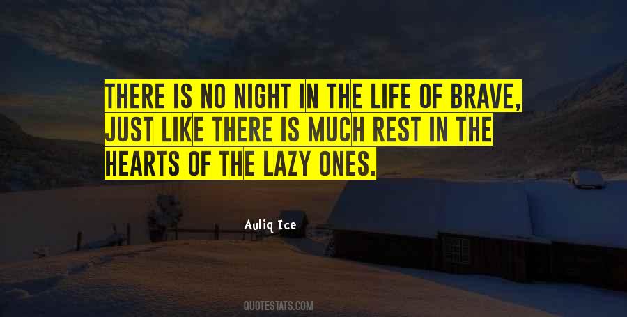 Quotes About Brave Hearts #675633