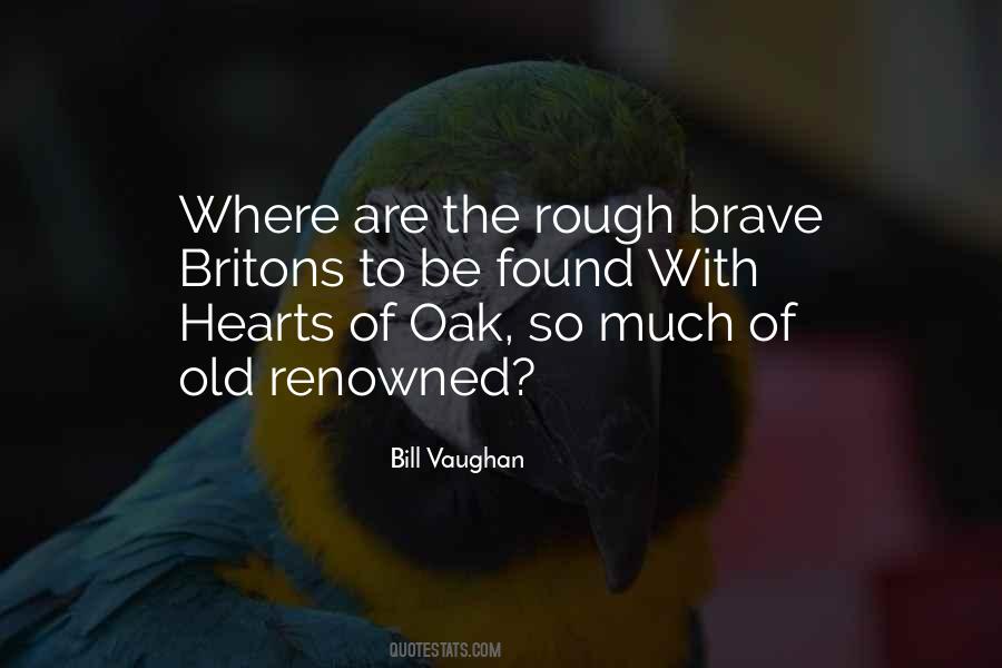 Quotes About Brave Hearts #756484