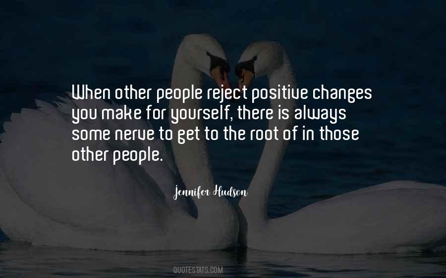 Positive Changes Quotes #94821