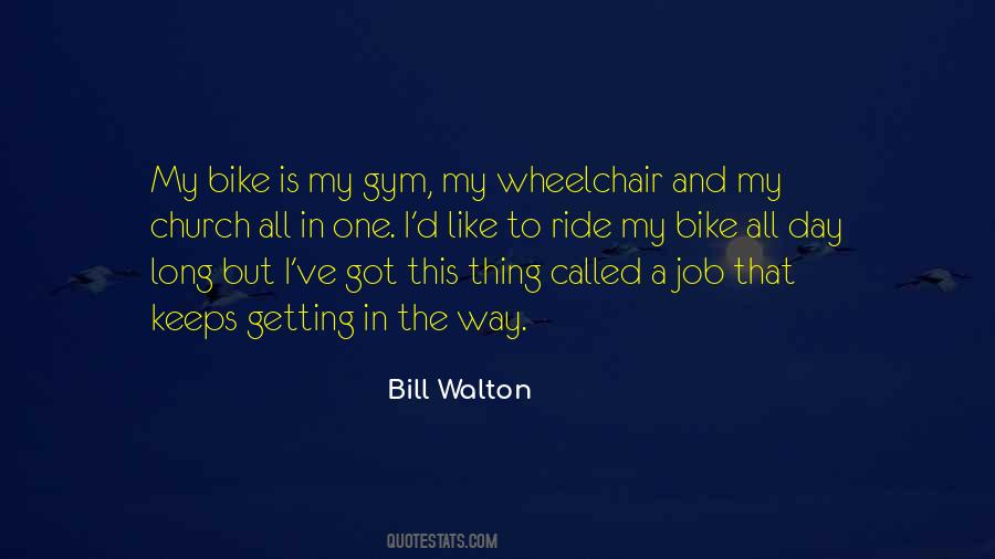Quotes About A Bike Ride #1123412