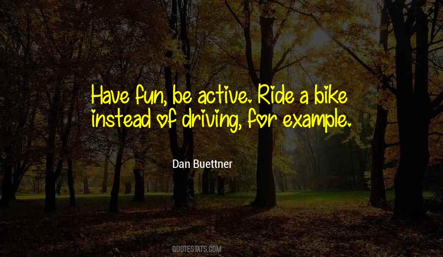 Quotes About A Bike Ride #908714