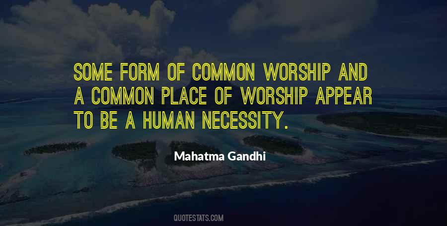 Quotes About Worship Place #1444210