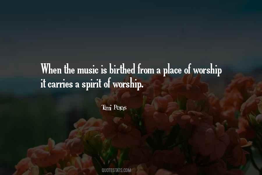 Quotes About Worship Place #248529