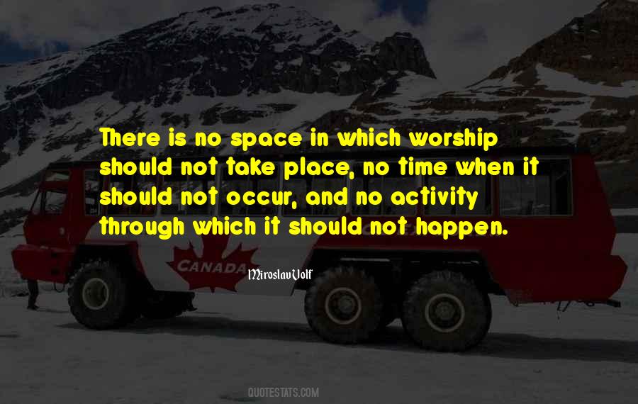 Quotes About Worship Place #564522