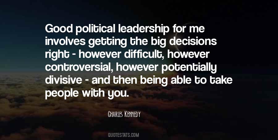 Quotes About Difficult Leadership #100212