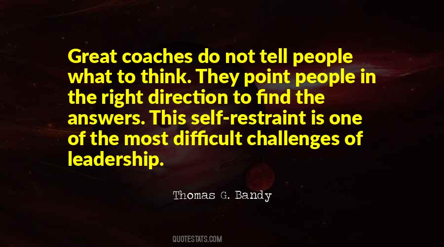 Quotes About Difficult Leadership #1004665