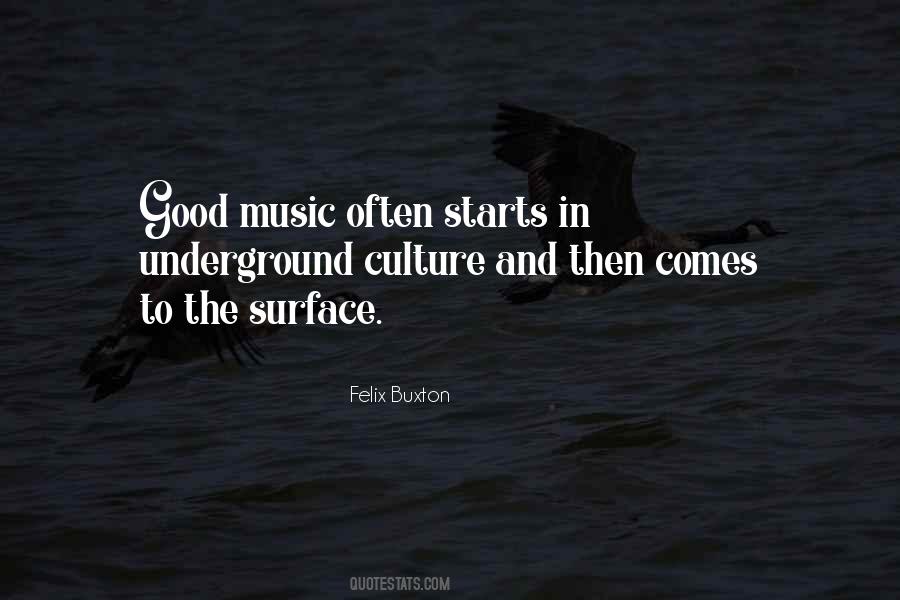 Quotes About Underground Music #1838295