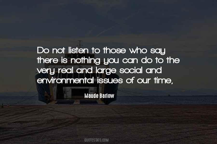 Quotes About Listen #7866 Quotes About Listen #7866