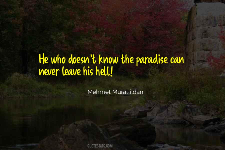 Quotes About Paradise And Hell #1390618